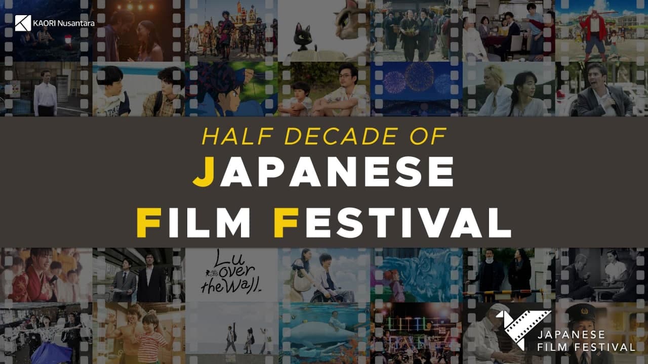 5 Years of Japanese Film Festival Indonesia