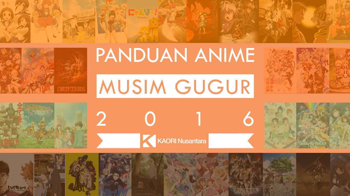 panduan-anime-musim-gugur-titlecard-2016