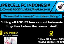 Supercell Indonesia Ajak Seluruh Fans EGOIST Bersatu Sebelum Konser C3 AFA Jakarta 2018