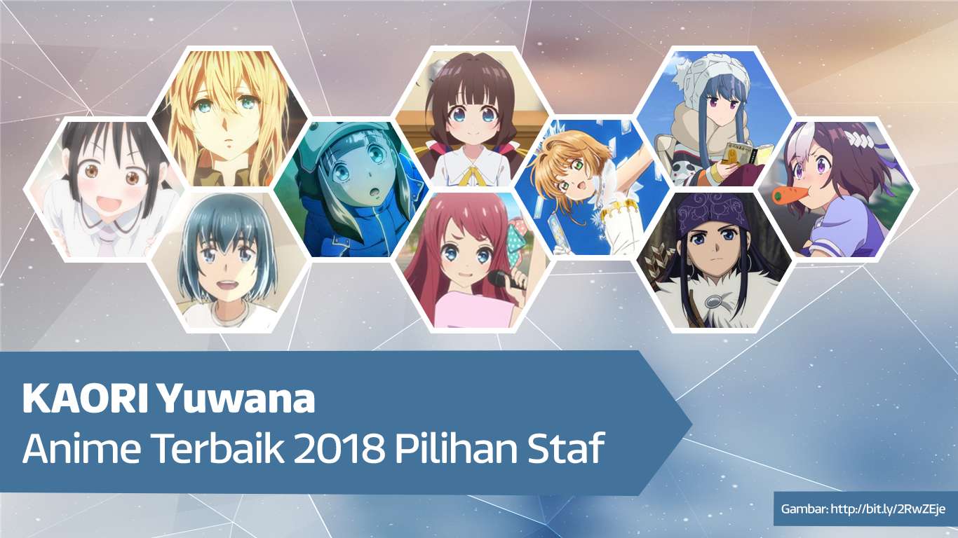 kaori yuwana-anime-terbaik-2018-2