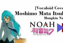 Mari Dengarkan Hatsune Miku Menyanyikan Lagu Moshimo Mata Itsuka dari Ariel NOAH hatsune miku