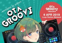 Suka Anisong? Suka EDM? Hadirilah Acara OtaGroove Track 4!