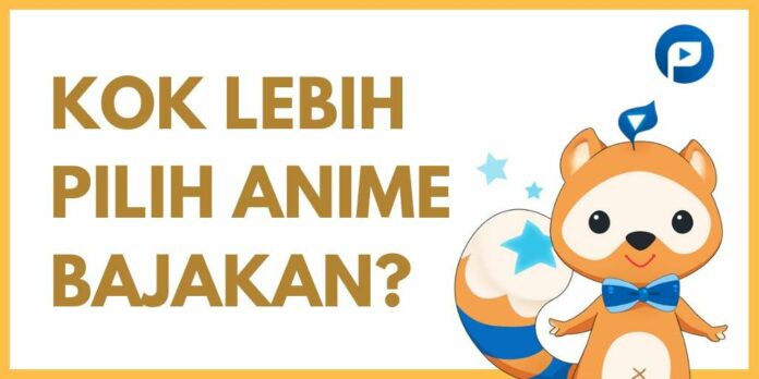 ponimu kok pilih anime bajakan ponimu