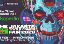 The Jakarta 16th Toys & Comics Fair 2020, 29 Februari -1 Maret 2020 jakarta toys and comic fair