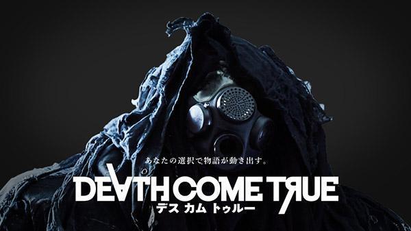 Death Come True death come true