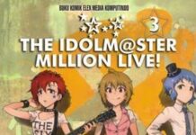 Ulasan Komik The Idolm@ster Million Live Vol.3: Melihat Kembali Diri Sebagai Seorang Idol Million Live