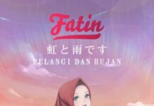 Fatin Shidqia Lubis Rilis Single Bernuansa Jepang, Pelangi dan Hujan Pelangi dan Hujan