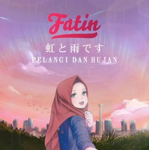 Fatin Shidqia Lubis Pelangi dan Hujan