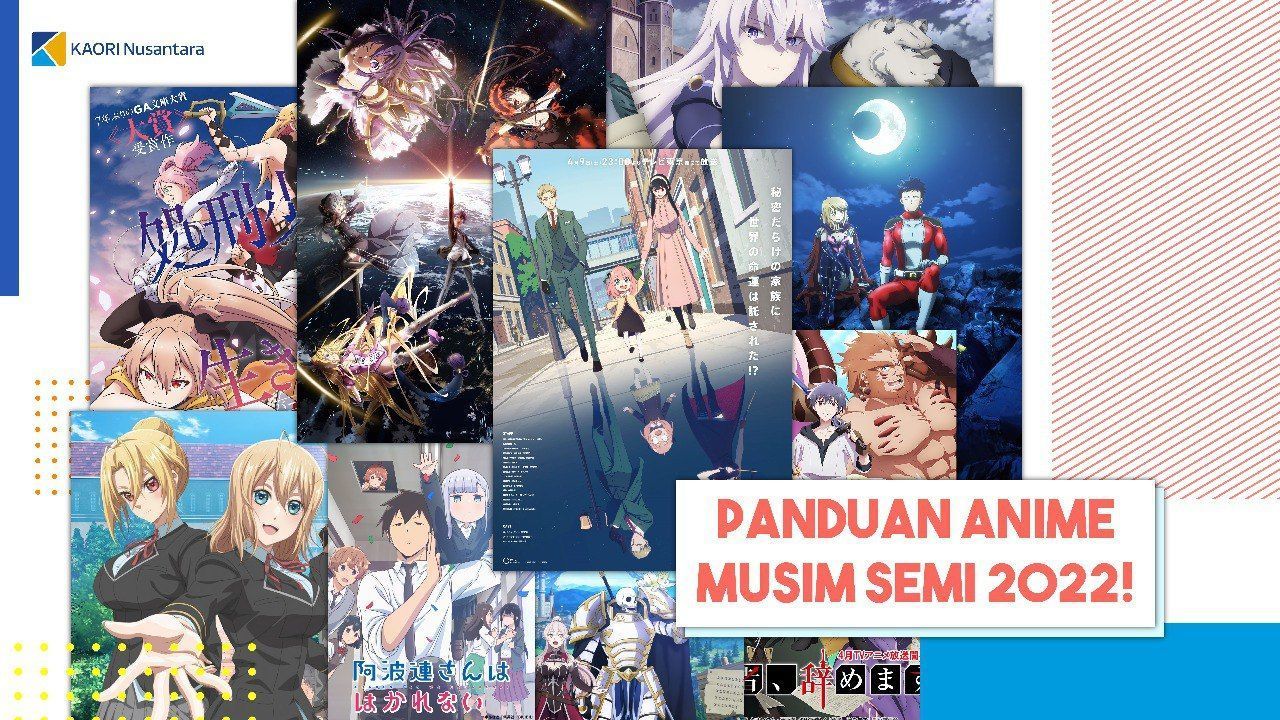 kaori-panduan-anime-musim-semi-spring-2022 anime spring 2022