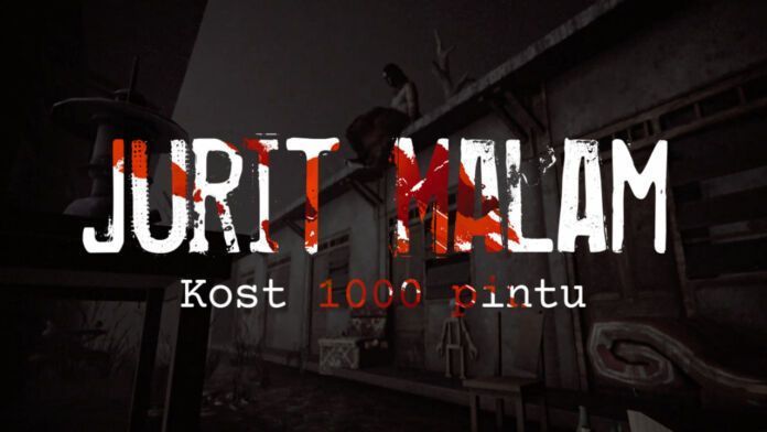 Jurit Malam: Kost 1000 Pintu Jurit Malam: Kost 1000 Pintu