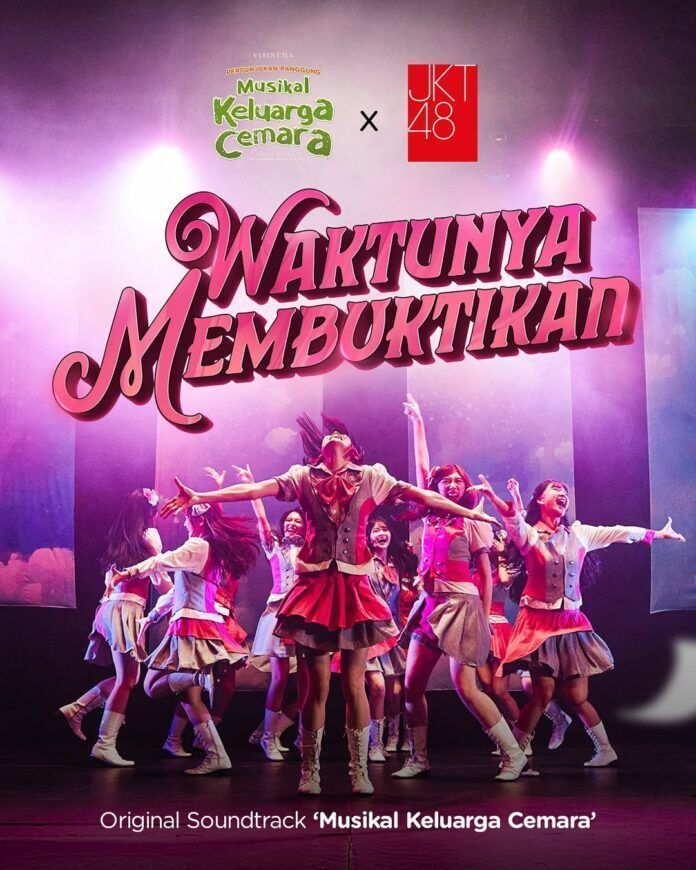 Waktuny Membuktikan JKT48 Jkt48 waktunya membuktikan